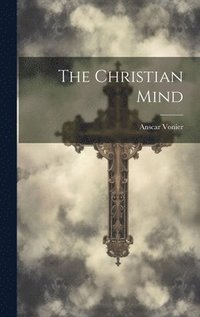 bokomslag The Christian Mind
