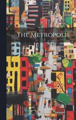 The Metropolis 1