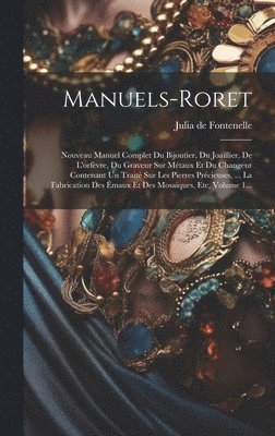 Julia de Fontenelle (Jean-Sébastien-Eug - Manuels-roret, Inbunden
