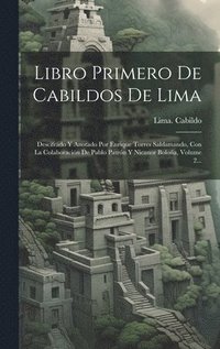 bokomslag Libro Primero De Cabildos De Lima