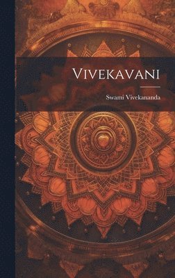 Swami Vivekananda - Vivekavani, Inbunden
