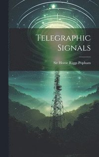 bokomslag Telegraphic Signals