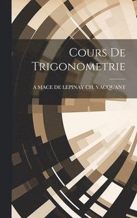 bokomslag Cours De Trigonometrie