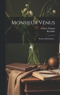 bokomslag Monsieur Vnus