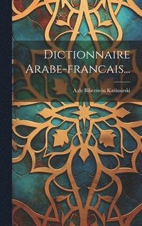 bokomslag Dictionnaire Arabe-francais...