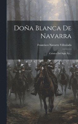 bokomslag Doa Blanca De Navarra