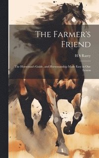 bokomslag The Farmer's Friend