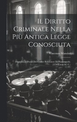 bokomslag Il Diritto Criminale Nella Pi Antica Legge Conosciuta