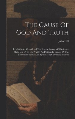 The Cause Of God And Truth 1