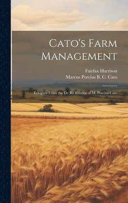 bokomslag Cato's Farm Management