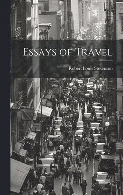 bokomslag Essays of Travel