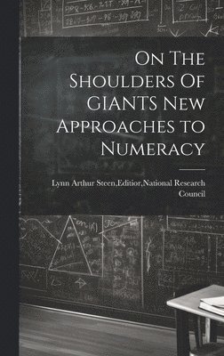 bokomslag On The Shoulders Of GIANTS New Approaches to Numeracy