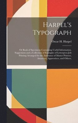 bokomslag Harpel's Typograph