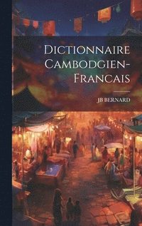 bokomslag Dictionnaire Cambodgien-Francais