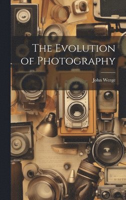 Evolution of Photography