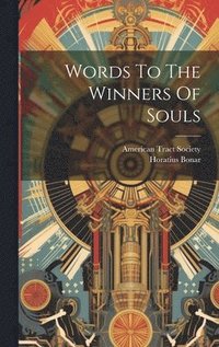 bokomslag Words To The Winners Of Souls