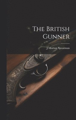 The British Gunner 1