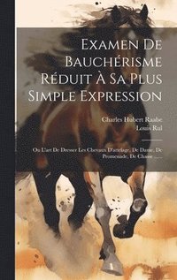 bokomslag Examen De Bauchrisme Rduit  Sa Plus Simple Expression