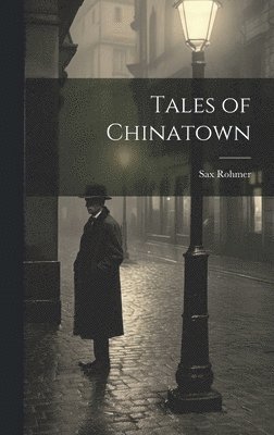 bokomslag Tales of Chinatown