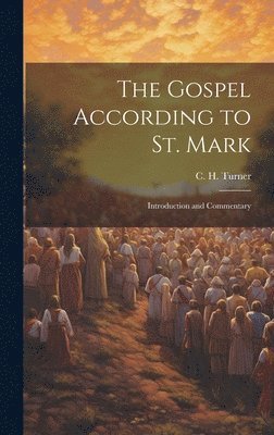 bokomslag The Gospel According to St. Mark