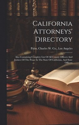 bokomslag California Attorneys' Directory