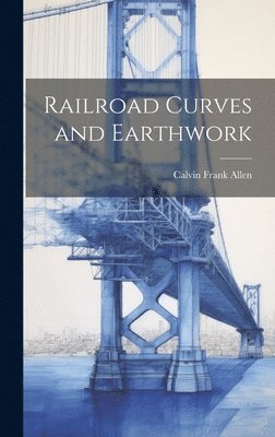 bokomslag Railroad Curves and Earthwork