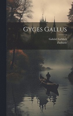 bokomslag Gyges Gallus