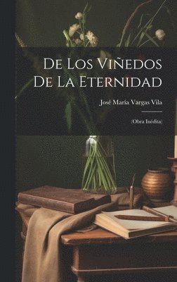 De los viedos de la eternidad 1