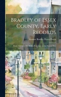 bokomslag Bradley of Essex County, Early Records