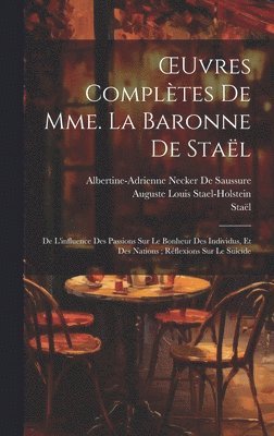 bokomslag OEuvres Compltes De Mme. La Baronne De Stal