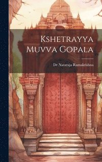 bokomslag Kshetrayya Muvva Gopala