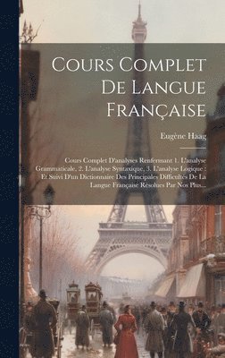 bokomslag Cours Complet De Langue Franaise