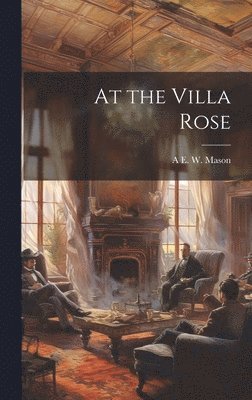 bokomslag At the Villa Rose