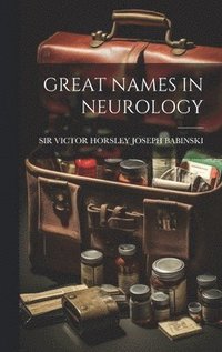 bokomslag Great Names in Neurology
