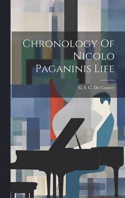 bokomslag Chronology Of Nicolo Paganinis Life