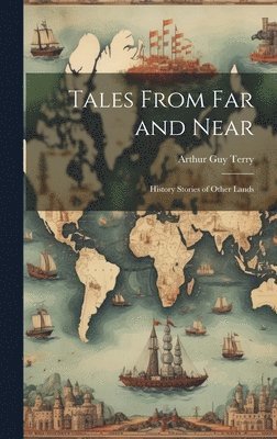 bokomslag Tales From far and Near