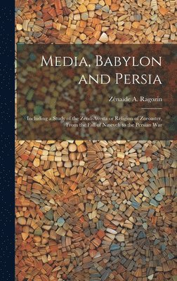 bokomslag Media, Babylon and Persia