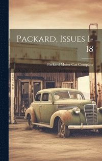bokomslag Packard, Issues 1-18
