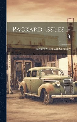 bokomslag Packard, Issues 1-18