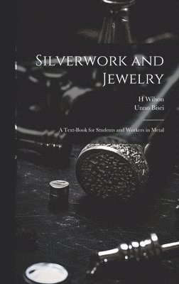bokomslag Silverwork and Jewelry