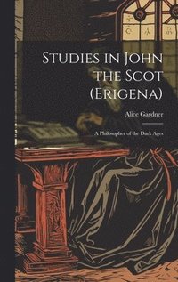 bokomslag Studies in John the Scot (Erigena)