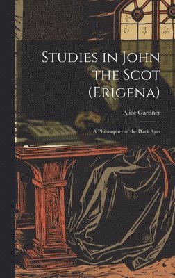 Studies in John the Scot (Erigena) 1
