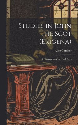 Studies in John the Scot (Erigena)