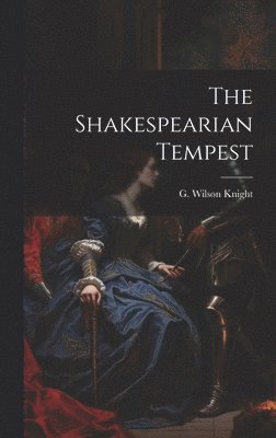 bokomslag The Shakespearian Tempest