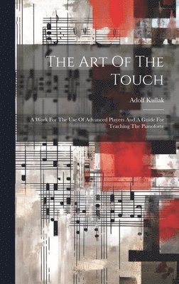 bokomslag The Art Of The Touch