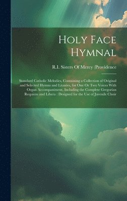 bokomslag Holy Face Hymnal