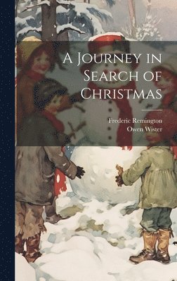 A Journey in Search of Christmas 1