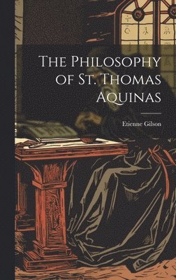 bokomslag Philosophy of St. Thomas Aquinas