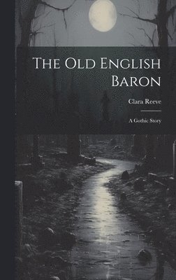 The Old English Baron 1