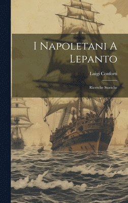 bokomslag I Napoletani A Lepanto